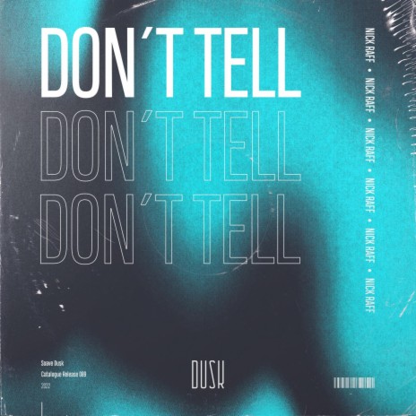 Don't Tell (Extended Mix) | Boomplay Music