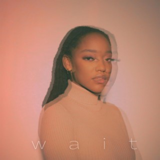 Wait lyrics | Boomplay Music