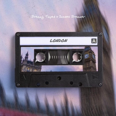 London ft. Sunset Dreamer | Boomplay Music