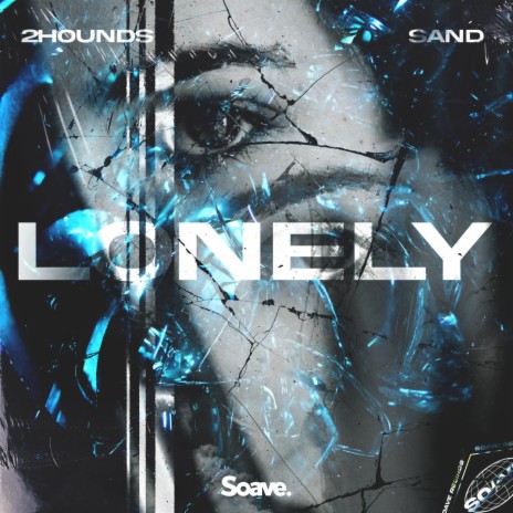 Lonely ft. SAND
