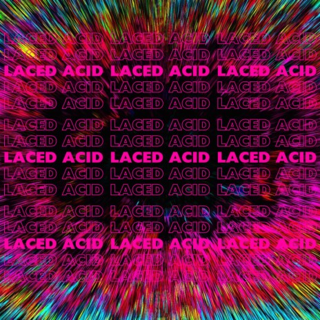 laced acid