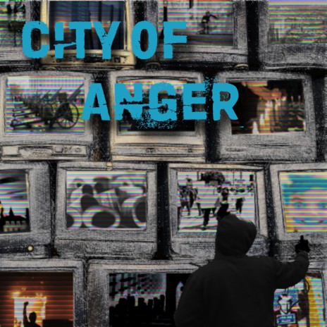 City of Anger | Boomplay Music