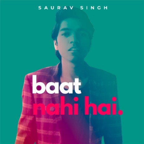 Baat Nahi Hai | Boomplay Music