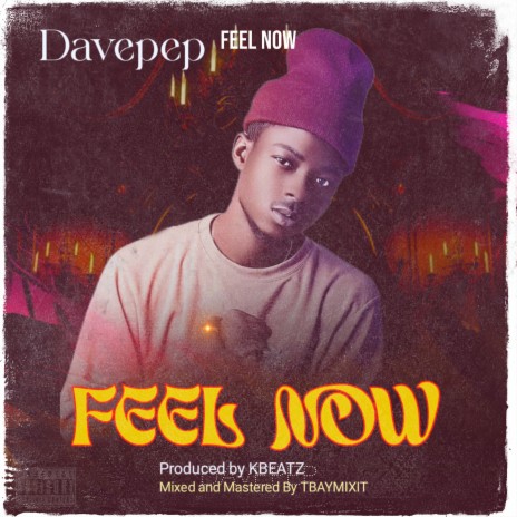 Feel Now | Boomplay Music