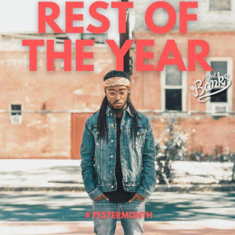 Rest of the Year | Boomplay Music