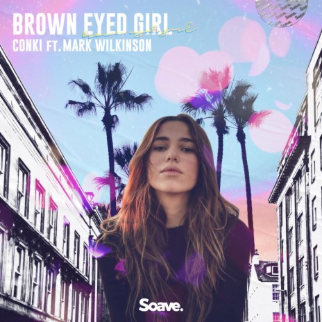 Brown Eyed Girl (feat. Mark Wilkinson) | Boomplay Music