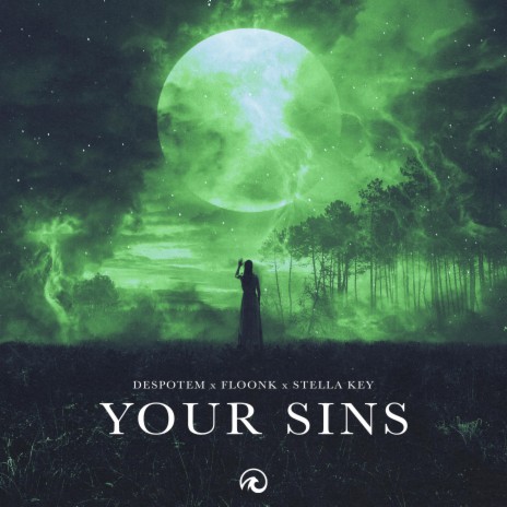 Your Sins ft. FLOONK & Stella Key | Boomplay Music