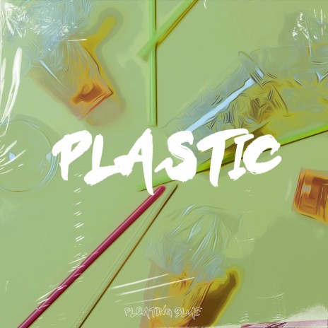 Plastic ft. Lofi Hendrick & Morning Dan | Boomplay Music