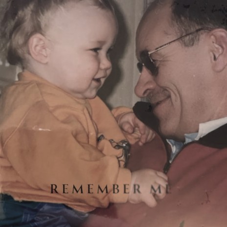 Remember Me | Boomplay Music