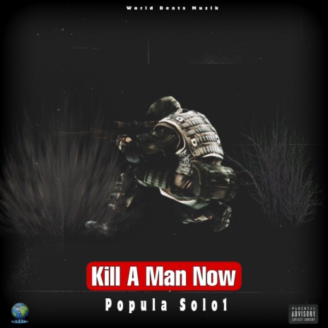 Kill A Man Now | Boomplay Music