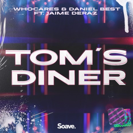 Tom's Diner ft. Daniel Best & Jaime Deraz | Boomplay Music