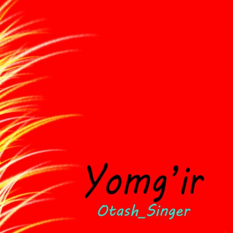 Yomg'ir | Boomplay Music