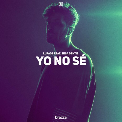 Yo No Sé (feat. Seba Dentis) | Boomplay Music