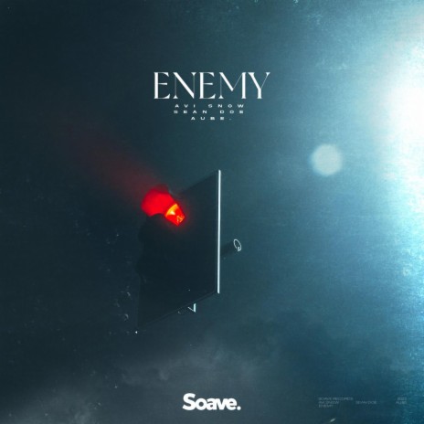 Enemy ft. Aube. & Sean Doe | Boomplay Music