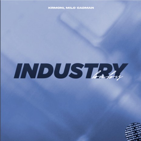 Industry Baby (Speed Up) ft. Milo Cadman