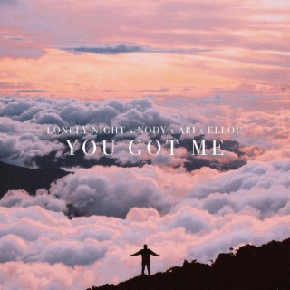 You Got Me (feat. Ari)