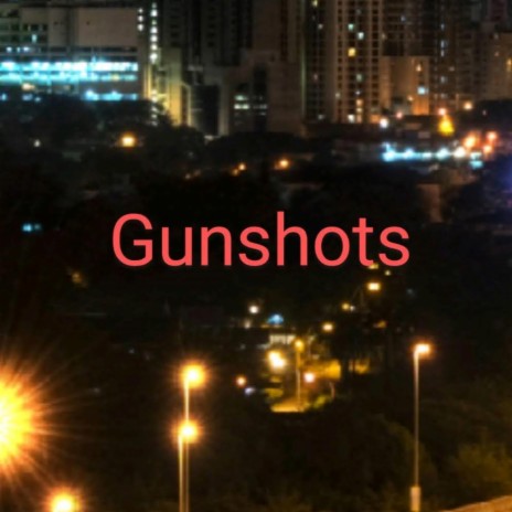 Gunshots ft. Myles Reed Jr | Boomplay Music