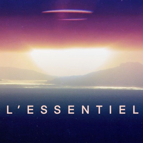 L'Essentiel (Radio Edit) | Boomplay Music
