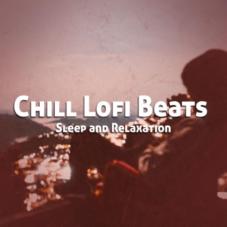 Lofi Beat for Meditation ft. Lofi Chillhop & Lofi Beats