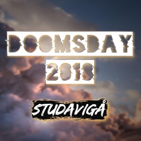 Doomsday 2018 | Boomplay Music