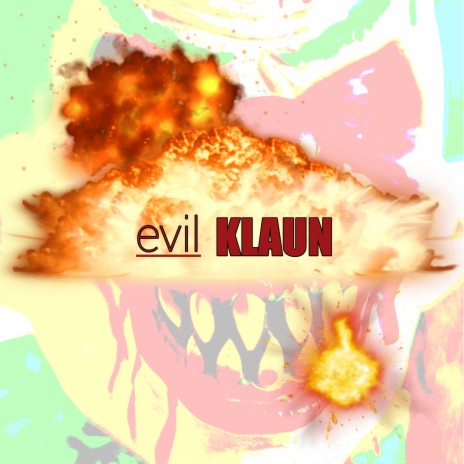 evil KLAUN | Boomplay Music