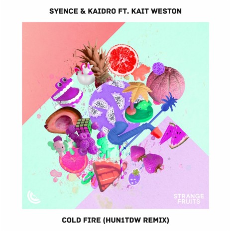 Cold Fire (feat. Kait Weston) [HUN1TDW Remix] | Boomplay Music