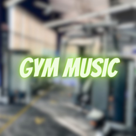Gym Music