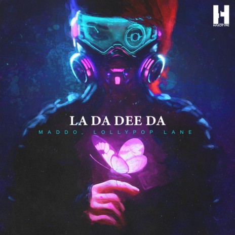 La Da Dee Da (Radio Edit) ft. Lollypop Lane | Boomplay Music