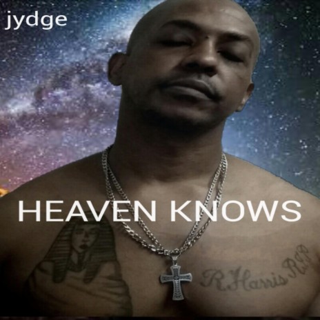Heaven knows | Boomplay Music