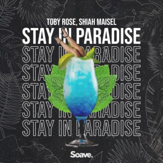 Stay In Paradise