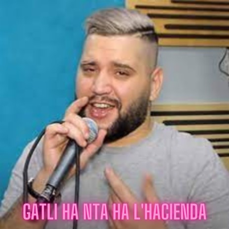 Gatli Ha Nta Ha L'Hacienda (live) | Boomplay Music