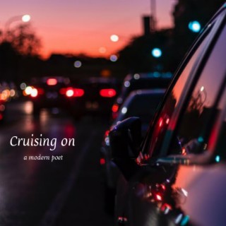 Cruising On