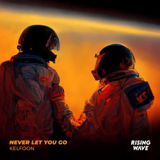 Never Let You Go