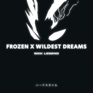 FROZEN X WILDEST DREAMS HARDSTYLE SPED UP