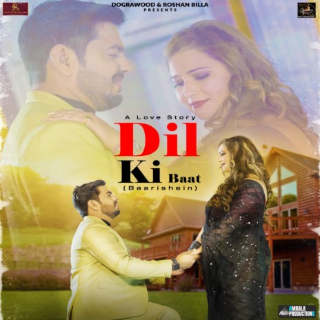 Dil Ki Baat (Baarishein) ft. Roshan Billa & Nitu Dazzling | Boomplay Music