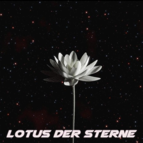 Lotus der Sterne ft. 8en