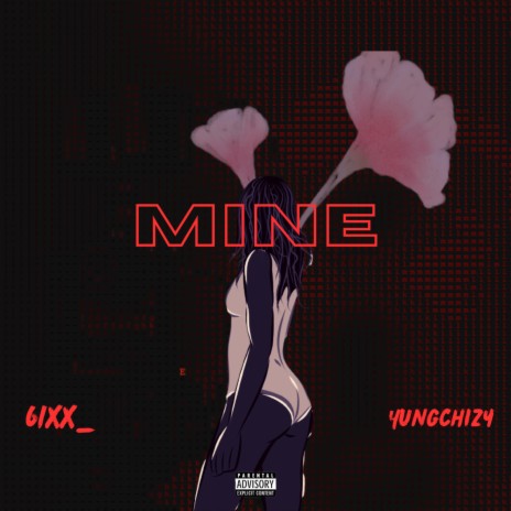 Mine ft. Yungchizy | Boomplay Music