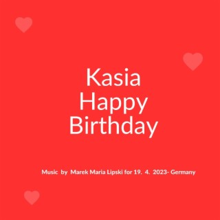 Kasia Happy Birthday