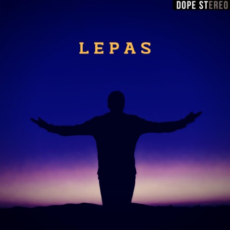 Lepas (feat. KAKAZE & Yasmir Linx)