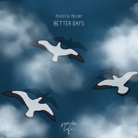 Better Days ft. soave lofi