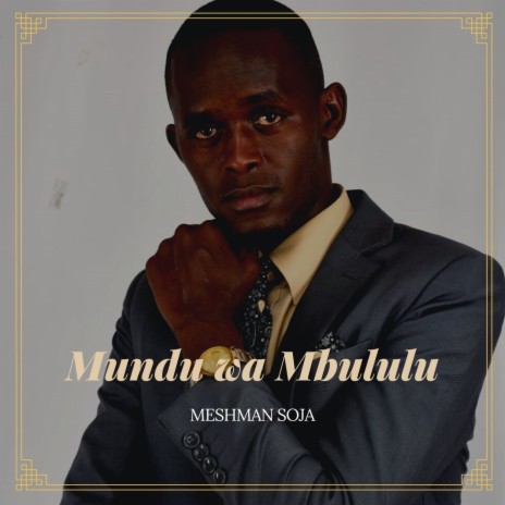 Mundu Wa Mbululu | Boomplay Music