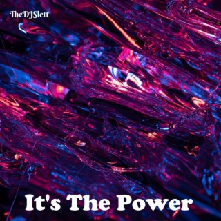 It´s The Power