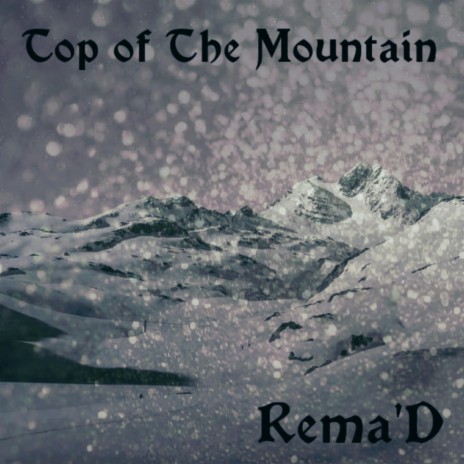 Top of The Mountain | Boomplay Music
