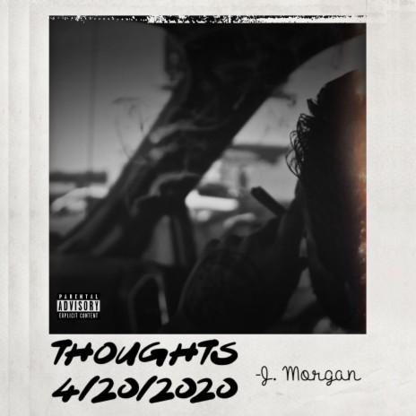 Thoughts 4/20/2020 | Boomplay Music