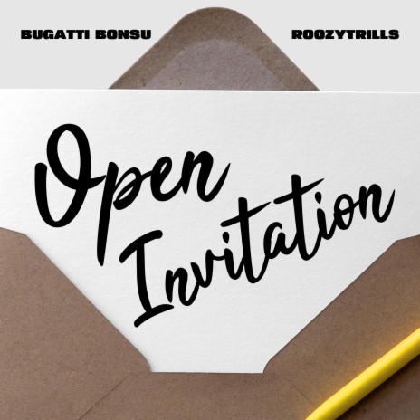 Open Invitation ft. RoozyTrills | Boomplay Music