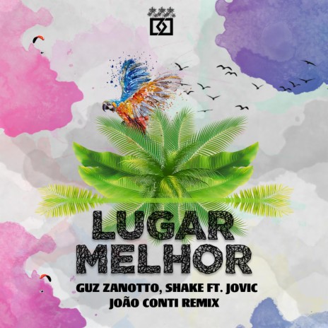 Lugar Melhor (feat. Jovic) [João Conti Remix] | Boomplay Music