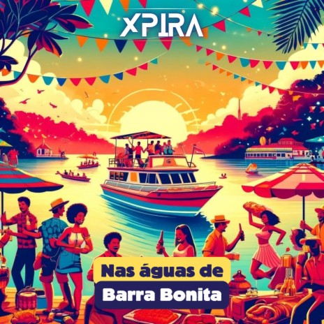 Nas águas de Barra Bonita | Boomplay Music