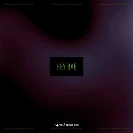 Hey Bae | Boomplay Music