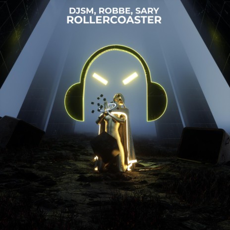 Rollercoaster ft. Robbe & Sary | Boomplay Music