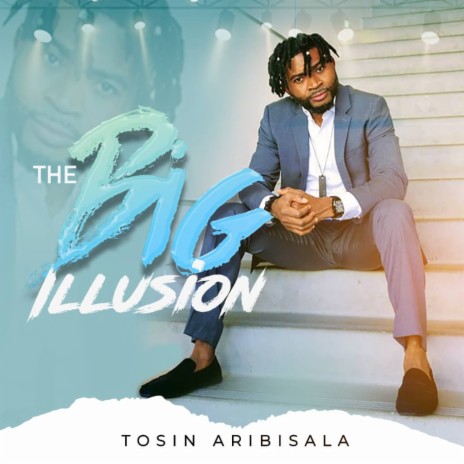 The Big Illusion | Boomplay Music